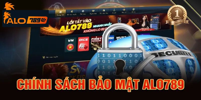 Các yếu tố quan trọng trong chính sách Alo789